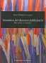 Semiotica del discurso publicitario: Del signo a la imagen Издательство: Universidad de Murcia, 2005 г Мягкая обложка, 338 стр ISBN 84-8371-503-1 Язык: Испанский инфо 2084m.
