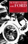 My Forty Years With Ford (Great Lakes Books) Издательство: Wayne State University Press, 2006 г Мягкая обложка, 345 стр ISBN 081433279X инфо 2140m.