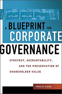Blueprint for Corporate Governance: Strategy, Accountability, and the Preservation of Shareholder Value Издательство: AMACOM/American Management Association, 2003 г Суперобложка, 256 стр ISBN 081440586X инфо 2355m.