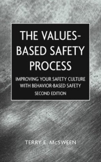 The Values-Based Safety Process: Improving Your Safety Culture with Behavior-Based Safety 2003 г ISBN 0471220493 инфо 2802m.