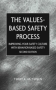 The Values-Based Safety Process: Improving Your Safety Culture with Behavior-Based Safety 2003 г ISBN 0471220493 инфо 2802m.