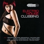 Electro House Clubbing (2 CD) Формат: 2 Audio CD (Jewel Case) Дистрибьюторы: ZYX Music, Концерн "Группа Союз" Германия Лицензионные товары Характеристики аудионосителей 2010 г Сборник: Импортное издание инфо 2166d.